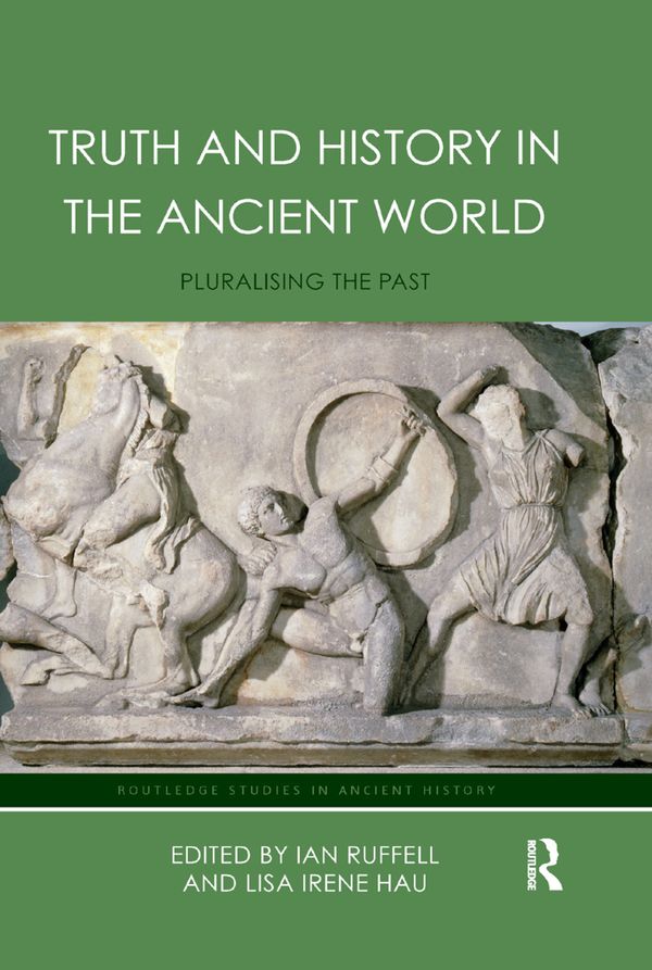 Truth and History in the Ancient World | 1:a upplagan