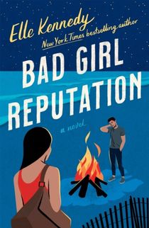 Bad Girl Reputation - an addictive second chance romance from the TikTok se