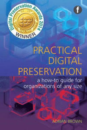 Practical Digital Preservation | 12001:e upplagan