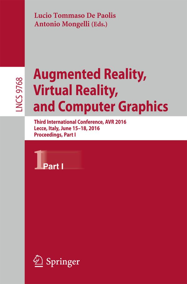 Augmented Reality, Virtual Reality, and Computer Graphics | 1:a upplagan