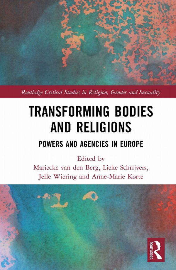 Transforming Bodies and Religions | 1:a upplagan