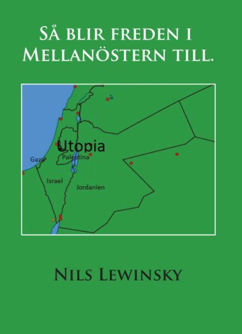 Så blir freden i Mellanöstern till | 0:e upplagan