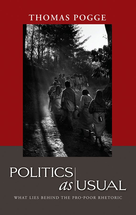 Politics as Usual: What Lies Behind the Pro-Poor Rhetoric | 1:a upplagan