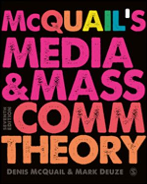 McQuail’s Media and Mass Communication Theory | 7:e upplagan