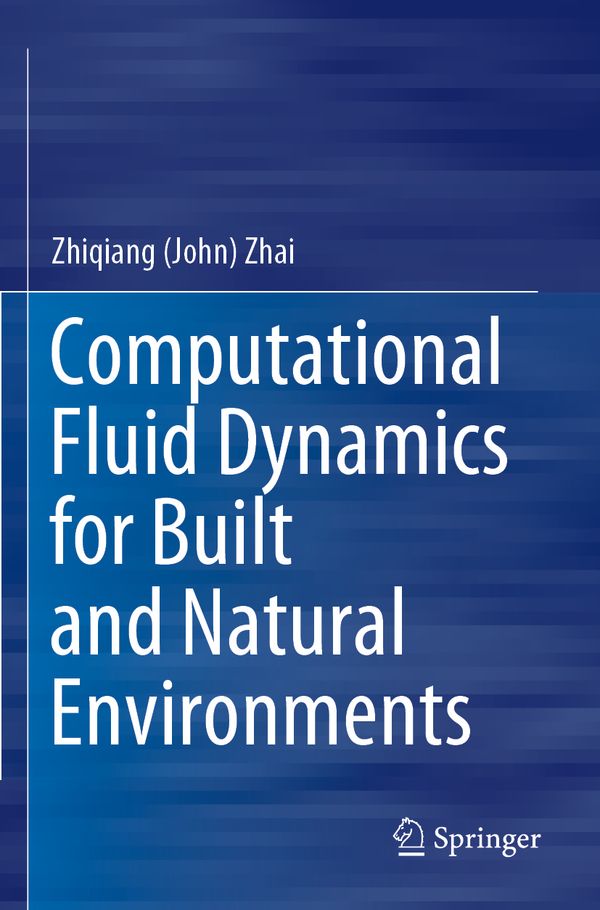 Computational Fluid Dynamics for Built and Natural Environments | 1:a upplagan
