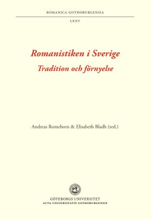 Romanistiken i Sverige : tradition och förnyelse | 1:a upplagan