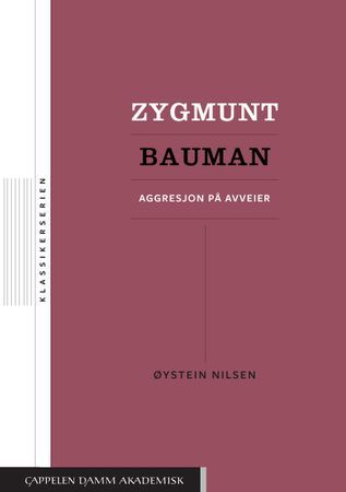 Zygmunt Bauman. Aggresjon på avveier | 0:e upplagan