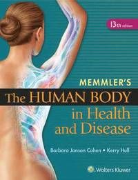 Memmlers the human body in health and disease