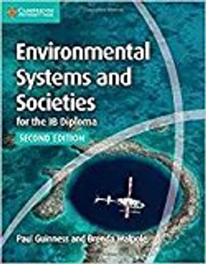 Environmental systems and societies for the ib diploma coursebook