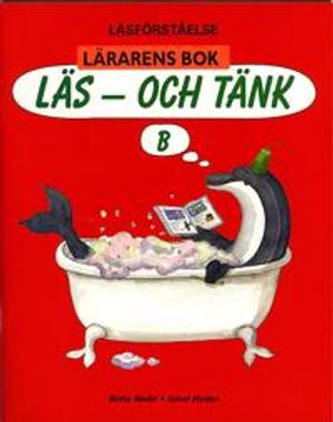 Läs - och tänk B Lärarens bok |  2:e upplagan