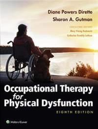 Occupational Therapy for Physical Dysfunction | 8:e upplagan