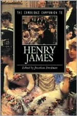 The Cambridge Companion to Henry James