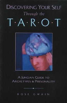 Discovering Your Self Through The Tarot: A Jungian Guide To | 0:e upplagan