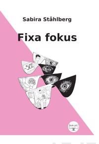 Fixa fokus | 1:a upplagan