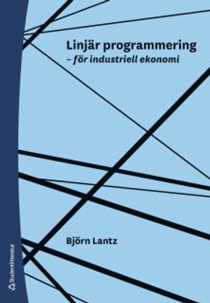 Linjär programmering - för industriell ekonomi |  2:e upplagan