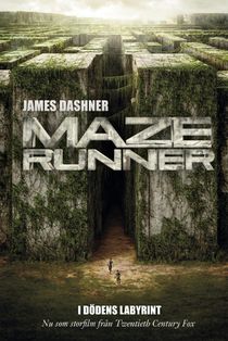 Maze runner. I dödens labyrint