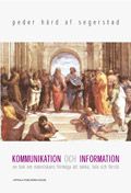 Kommunikation och Information - en bok om människans förmåga att tänka, tala och förstå