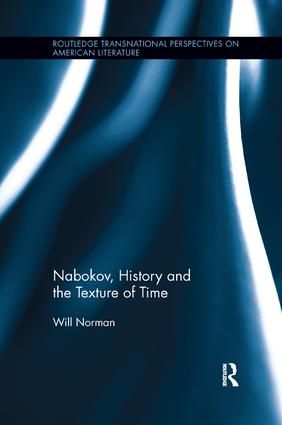 Nabokov, History and the Texture of Time | 1:a upplagan