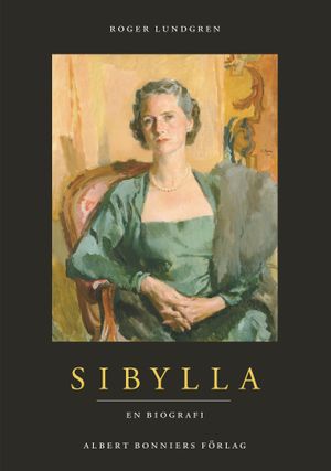 Sibylla : en biografi | 1:a upplagan