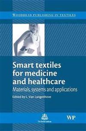 Smart Textiles for Medicine and Healthcare | 1:a upplagan