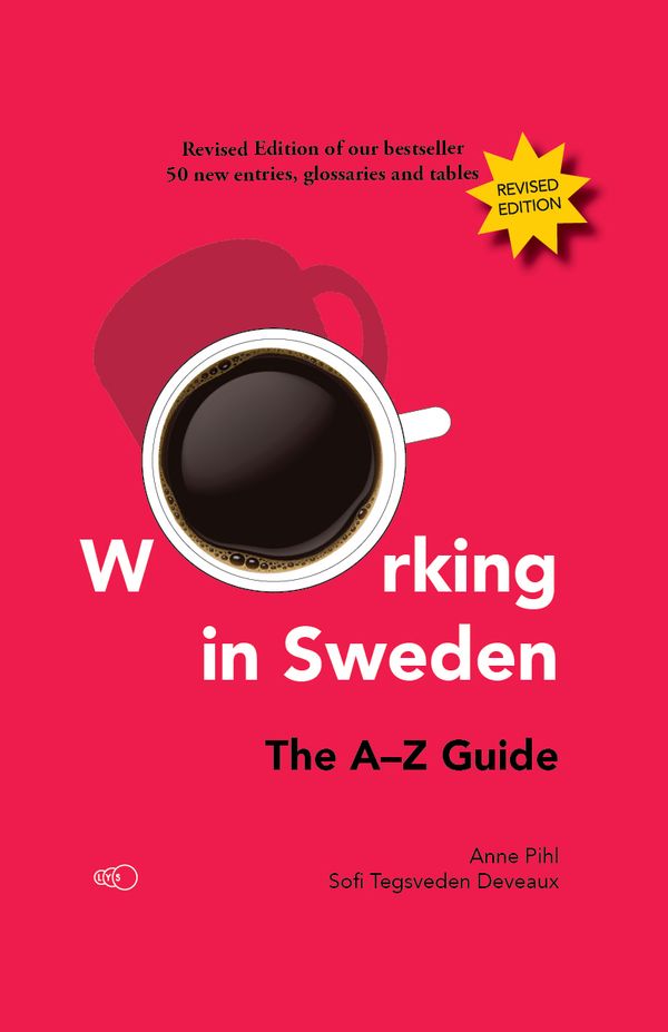 Working in Sweden: The A-Z Guide | 0:e upplagan