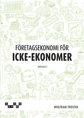 Företagsekonomi för icke-ekonomer Faktabok | 5:e upplagan