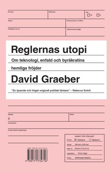 Reglernas utopi. Om teknologi, enfald och byråkratins hemliga fröjder | 0:e upplagan