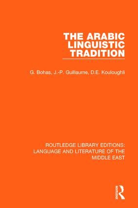 The Arabic Linguistic Tradition | 0:e upplagan