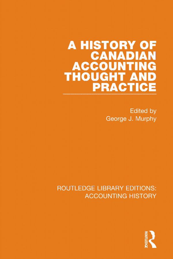 A History of Canadian Accounting Thought and Practice | 1:a upplagan