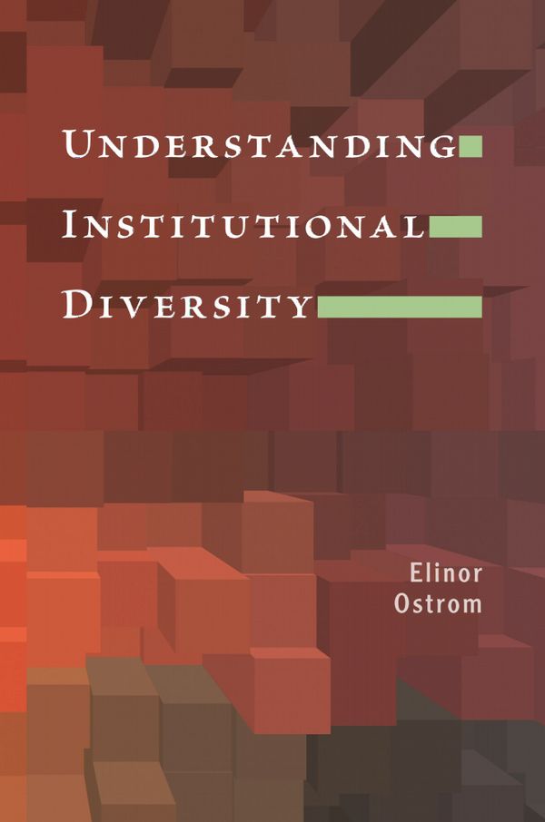 Understanding Institutional Diversity | 0:e upplagan