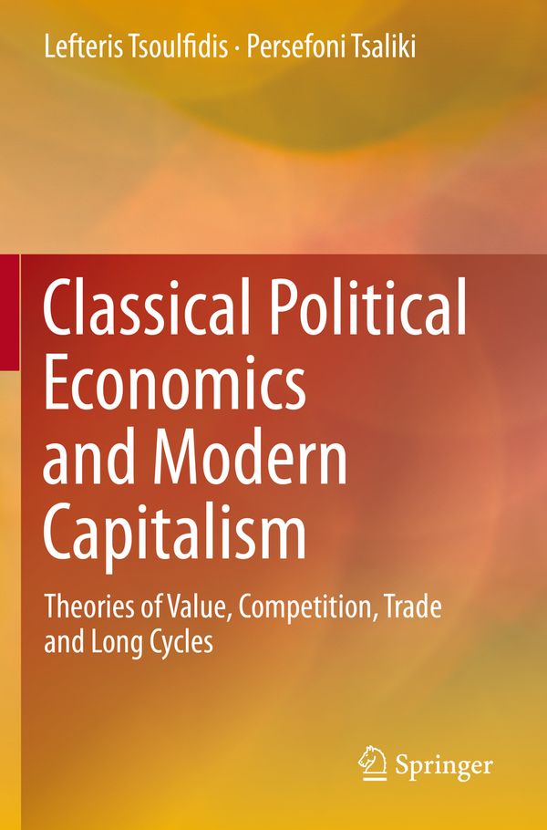 Classical Political Economics and Modern Capitalism | 1:a upplagan