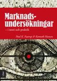 Marknadsundersökningar : i teori och praktik | 1:a upplagan