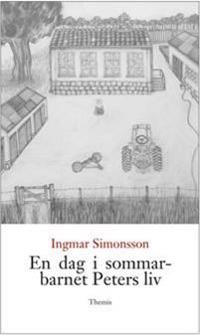 En dag i sommarbarnet Peters liv | 0:e upplagan