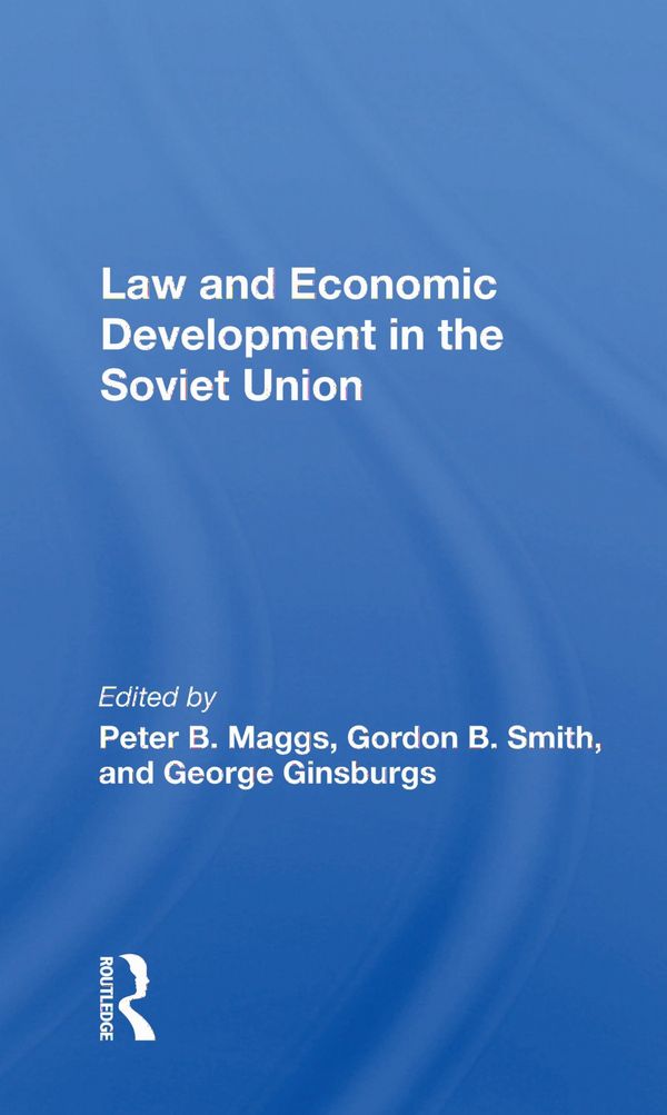 Law and Economic Development in the Soviet Union | 1:a upplagan