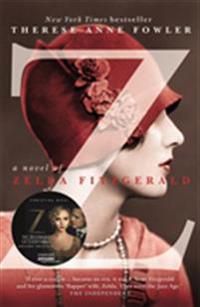 Z : A Novel of Zelda Fitzgerald | 0:e upplagan