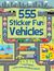 555 Sticker Fun - Vehicles Activity Book
