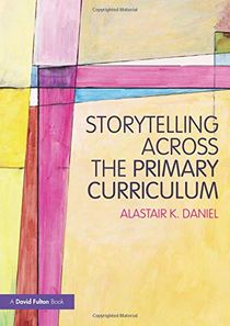 Storytelling across the Primary Curriculum