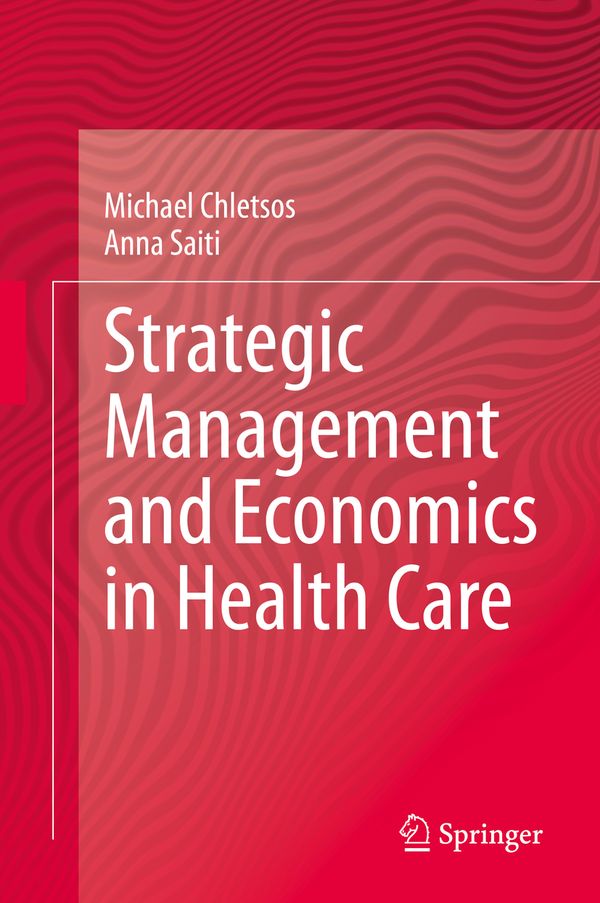 Strategic Management and Economics in Health Care | 1:a upplagan