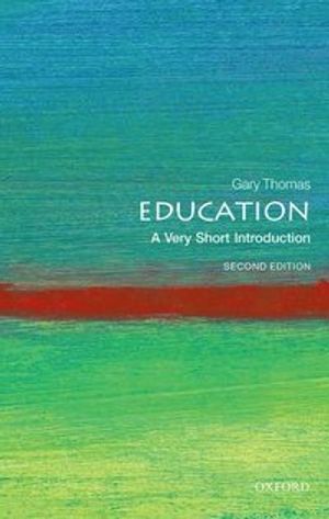 Education: A Very Short Introduction