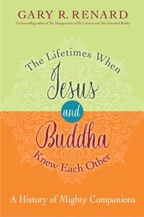 Lifetimes when jesus and buddha knew each other - a history of mighty compa