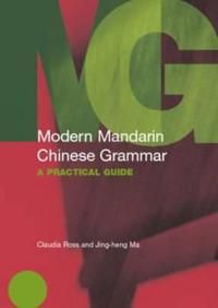 Modern Mandarin Chinese Grammar | 0:e upplagan