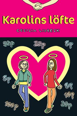 Karolins löfte | 1:a upplagan