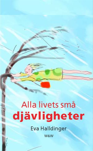 Alla livets små djävligheter