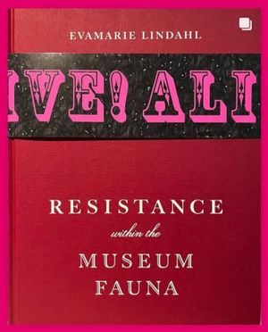 Resistance Within The Museum Fauna | 1:a upplagan