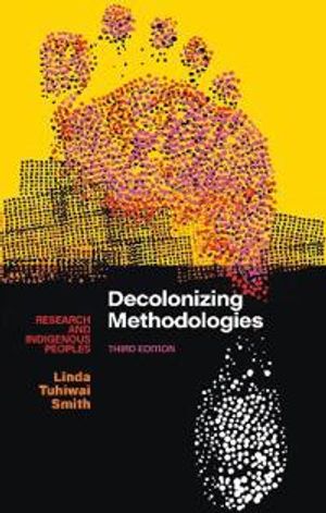 Decolonizing Methodologies | 3:e upplagan