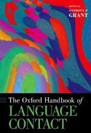 The Oxford Handbook of Language Contact