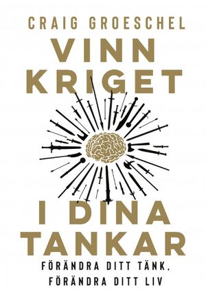 Vinn kriget i dina tankar | 1:a upplagan