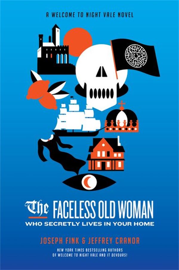 The Faceless Old Woman Who Secretly Lives in Your Home: A Welcome to Night Vale Novel | 0:e upplagan