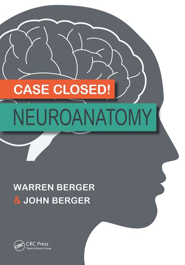 Case Closed! Neuroanatomy | 1:a upplagan