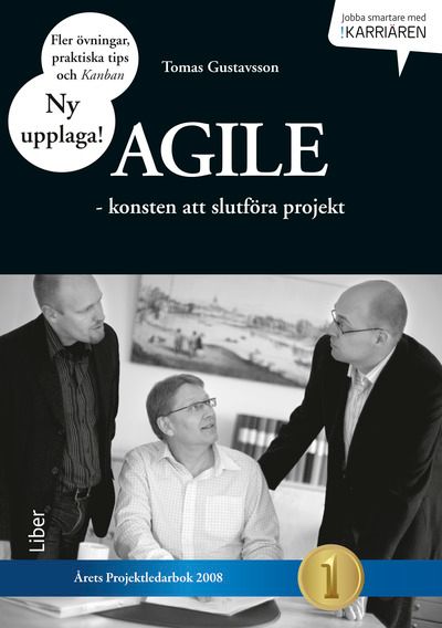 Agile : konsten att slutföra projekt | 3:e upplagan
